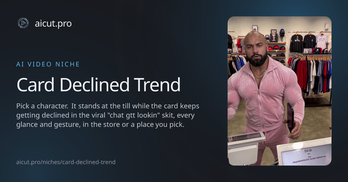 Card Declined Trend Video Generator - ChatGTT Lookin